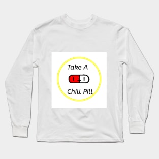 Chill Pill Long Sleeve T-Shirt